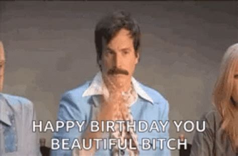 Birthday Bitch GIFs .